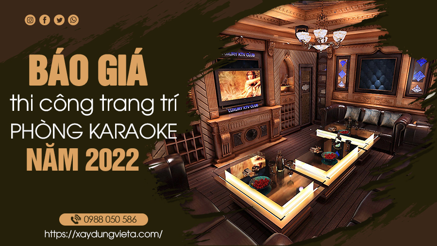 Báo giá thi công trang trí phòng karaoke năm 2022
