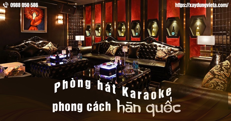 Phòng karaoke dành cho khách Hàn Quốc